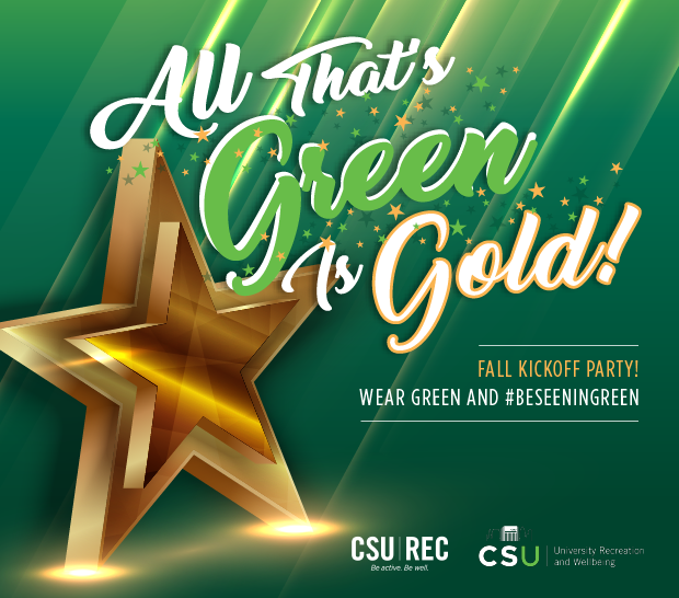 All That's Green Is Gold title block with gold metallic star with CSU Rec Center logos